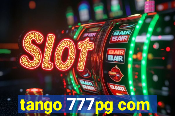 tango 777pg com